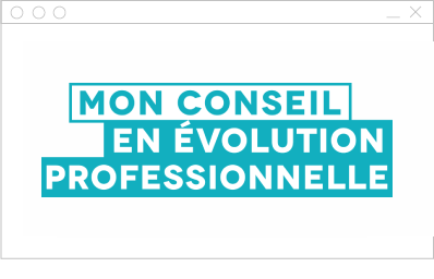 CEP Mon conseil en évolution professionnelle